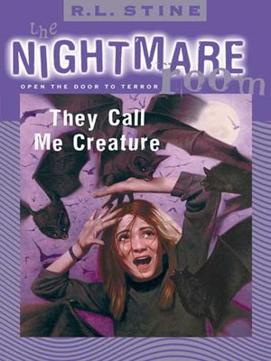 cover image of The Nightmare Room #6: They Call Me Creature